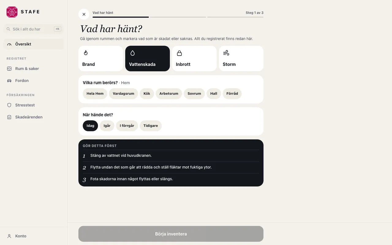 Skadeflödet på webben: Vad har hänt? med valen brand, vattenskada, inbrott och storm, vilka rum som berörs, när det hände, och en svart ruta med Gör detta först.